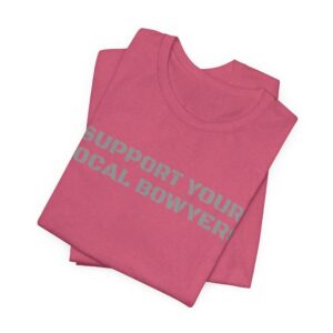 Kalamazoo Bow Works, Support Your Local Bowyers Graphic T-Shirt - Image 19