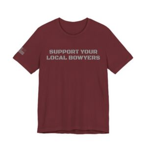Kalamazoo Bow Works, Support Your Local Bowyers Graphic T-Shirt - Image 21