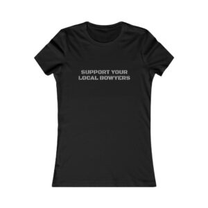 Kalamazoo Bow Works, Support Your Local Bowyers Women's T-Shirt - Image 3