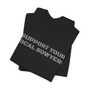 Kalamazoo Bow Works, Support Your Local Bowyers Graphic T-Shirt - Image 7