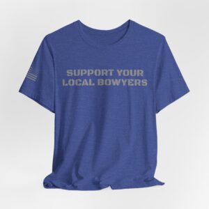 Kalamazoo Bow Works, Support Your Local Bowyers Graphic T-Shirt - Image 16